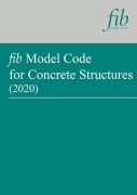 Model Code for Concrete Structures 2020